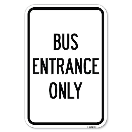 Signmission Safety Sign, 12 in Height, Aluminum, 18 in Length, 24095 A-1218-24095